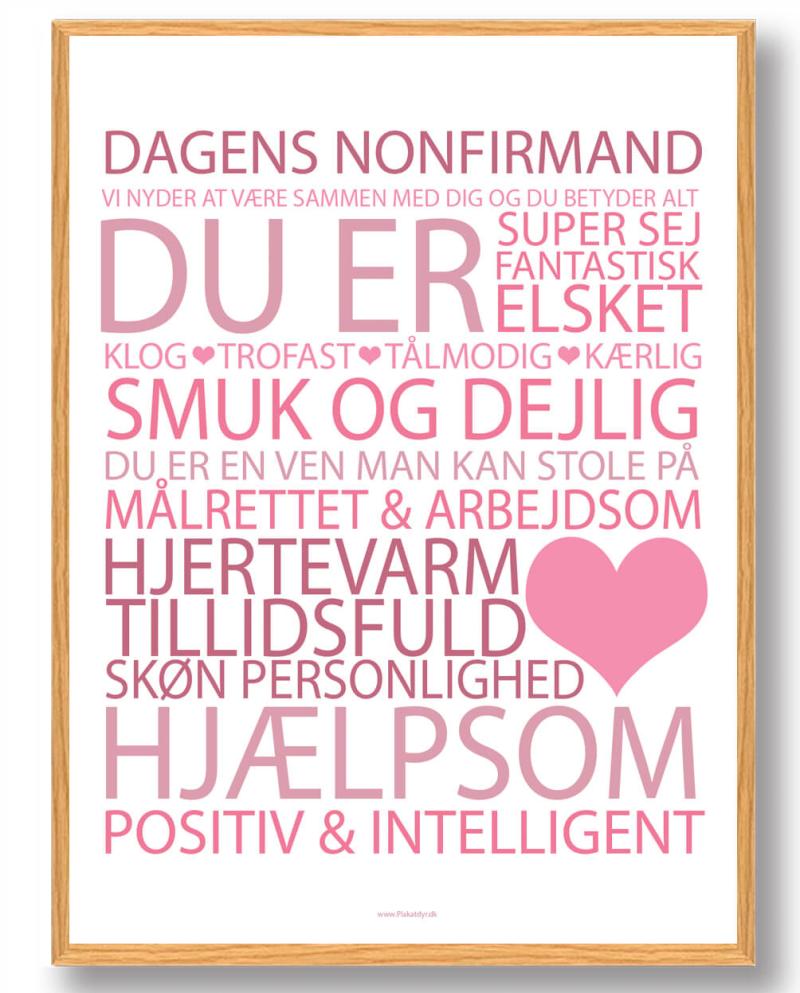 Dagens Nonfirmand Plakat Lyserød  Størrelse:   21x29 7cm  A4