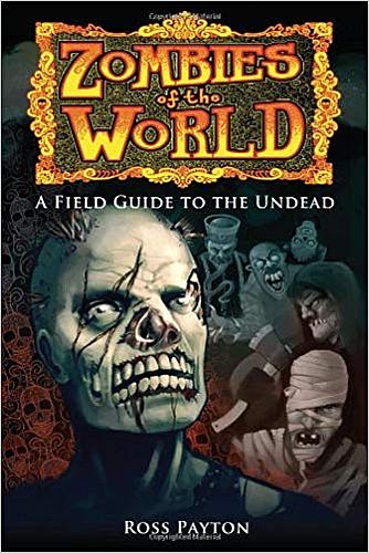 Zombies   The World    Field Guide   The Undead  978- -9827265- -   Crazy Tilbud