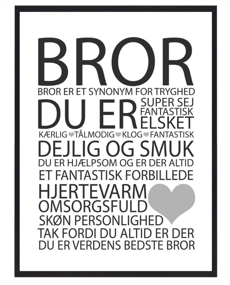årets Bror Plakat  Størrelse:   30x40cm
